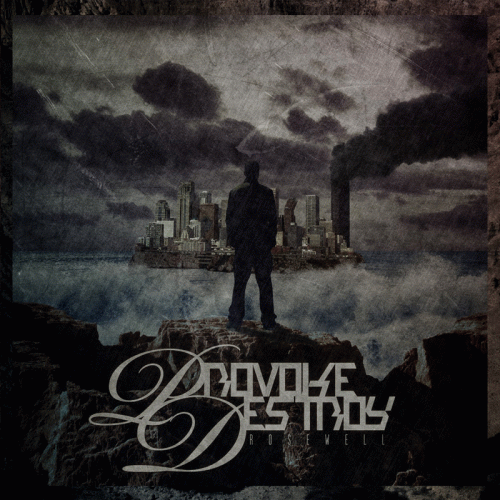 Provoke, Destroy : Rosewell